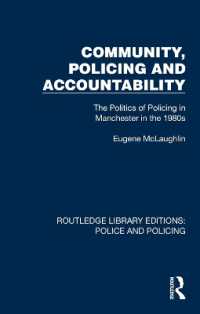 Community, Policing and Accountability : The Politics of Policing in Manchester in the 1980s (Routledge Library Editions: Police and Policing)
