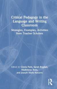 Critical Pedagogy in the Language and Writing Classroom : Strategies, Examples, Activities from Teacher Scholars