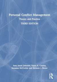Personal Conflict Management : Theory and Practice （3RD）