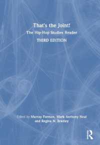 ヒップホップ研究読本（第３版）<br>That's the Joint! : The Hip-Hop Studies Reader （3RD）