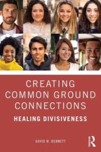Creating Common Ground Connections : Healing Divisiveness