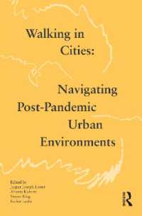 歩行者とパンデミック後の都市環境<br>Walking in Cities : Navigating Post-Pandemic Urban Environments
