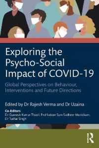 COVID-19の心理・社会的影響を探る<br>Exploring the Psycho-Social Impact of COVID-19 : Global Perspectives on Behaviour, Interventions and Future Directions