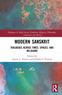 Modern Sanskrit : Dialogues across Times, Spaces, and Religions (Dialogues in South Asian Traditions: Religion, Philosophy, Literature and History)