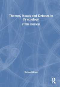心理学の主題・論点・議論（第５版）<br>Themes, Issues and Debates in Psychology （5TH）