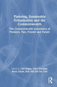 Planning, Sustainable Urbanisation and the Commonwealth : The Commonwealth Association of Planners, Past, Present and Future