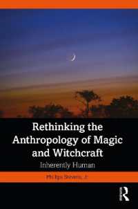 魔術と魔女術の人類学再考<br>Rethinking the Anthropology of Magic and Witchcraft : Inherently Human