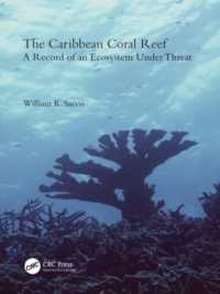The Caribbean Coral Reef : A Record of an Ecosystem under Threat