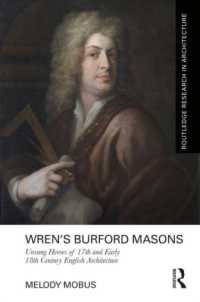 Wren's Burford Masons : Unsung Heroes of 17th and Early 18th Century English Architecture (Routledge Research in Architecture)