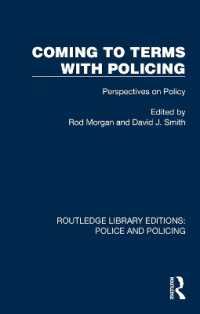 Coming to Terms with Policing : Perspectives on Policy (Routledge Library Editions: Police and Policing)
