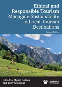 倫理的・責任ある観光：目的地の持続可能性管理（第２版）<br>Ethical and Responsible Tourism : Managing Sustainability in Local Tourism Destinations （2ND）