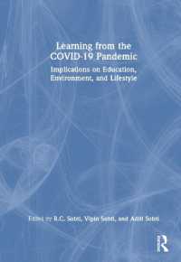 Learning from the COVID-19 Pandemic : Implications on Education, Environment, and Lifestyle