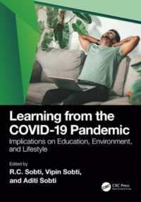 Learning from the COVID-19 Pandemic : Implications on Education, Environment, and Lifestyle