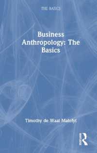 ビジネス人類学の基本<br>Business Anthropology: The Basics (The Basics)
