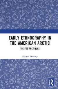 Early Ethnography in the American Arctic : Tristes Arctiques
