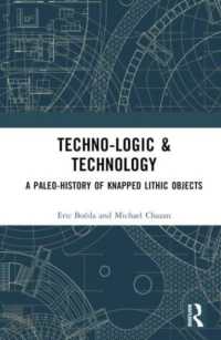 Techno-logic & Technology : A Paleo-history of Knapped Lithic Objects