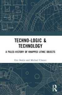 Techno-logic & Technology : A Paleo-history of Knapped Lithic Objects