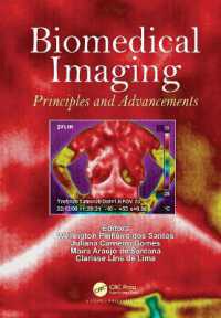 Biomedical Imaging : Principles and Advancements