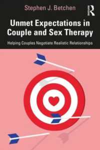 カップル・性療法における満たされない期待<br>Unmet Expectations in Couple and Sex Therapy : Helping Couples Negotiate Realistic Relationships