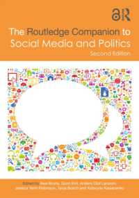 The Routledge Companion to Social Media and Politics (Routledge Media and Cultural Studies Companions) （2ND）