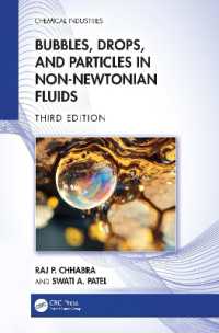 Bubbles, Drops, and Particles in Non-Newtonian Fluids (Chemical Industries) （3RD）