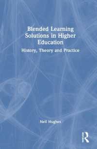 高等教育におけるブレンド型学習：歴史、理論、実践<br>Blended Learning Solutions in Higher Education : History, Theory and Practice