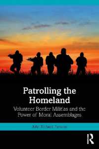 Patrolling the Homeland : Volunteer Border Militias and the Power of Moral Assemblages