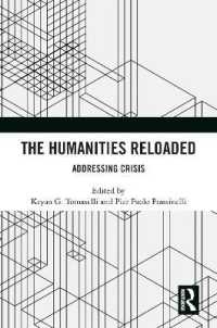 The Humanities Reloaded : Addressing Crisis
