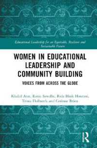 Women in Educational Leadership and Community Building : Voices from across the Globe (Educational Leadership for an Equitable, Resilient and Sustainable Future)
