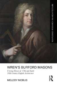 Wren's Burford Masons : Unsung Heroes of 17th and Early 18th Century English Architecture (Routledge Research in Architecture)