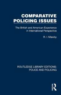Comparative Policing Issues : The British and American Experience in International Perspective (Routledge Library Editions: Police and Policing)