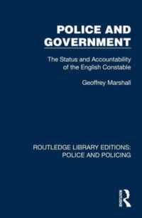 Police and Government : The Status and Accountability of the English Constable (Routledge Library Editions: Police and Policing)