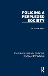 Policing a Perplexed Society (Routledge Library Editions: Police and Policing)