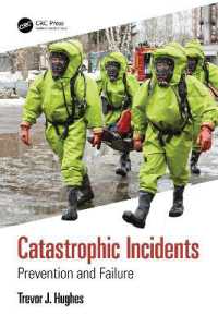 Catastrophic Incidents : Prevention and Failure