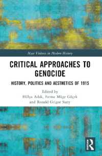 Critical Approaches to Genocide : History, Politics and Aesthetics of 1915 (Mass Violence in Modern History)