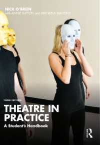 演劇を学ぶ人のための実践ハンドブック（第３版）<br>Theatre in Practice : A Student's Handbook （3RD）