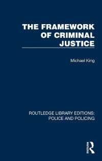 The Framework of Criminal Justice (Routledge Library Editions: Police and Policing)