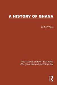 A History of Ghana (Routledge Library Editions: Colonialism and Imperialism)