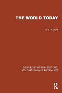 The World Today (Routledge Library Editions: Colonialism and Imperialism)
