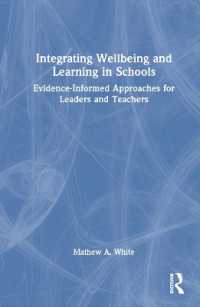 学校におけるウェルビーイングと学習の統合：指導者と教師のためのエビデンスに基づいたアプローチ<br>Integrating Wellbeing and Learning in Schools : Evidence-Informed Approaches for Leaders and Teachers