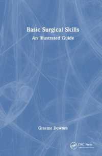 外科の基本スキル：図解ガイド<br>Basic Surgical Skills : An Illustrated Guide