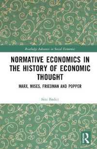 Normative Economics in the History of Economic Thought : Marx, Mises, Friedman and Popper (Routledge Advances in Social Economics)