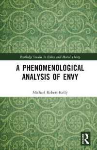 嫉妬の現象学的分析<br>A Phenomenological Analysis of Envy (Routledge Studies in Ethics and Moral Theory)