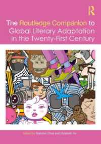 The Routledge Companion to Global Literary Adaptation in the Twenty-First Century (Routledge Literature Companions)