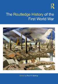 ラウトレッジ版　第一次世界大戦の歴史<br>The Routledge History of the First World War (Routledge Histories)
