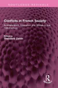 Conflicts in French Society : Anticlericalism, Education and Morals in the 19th Century (Routledge Revivals)