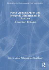Public Administration and Nonprofit Management in Practice : A Case Study Collection (International Cases in Business and Management)