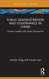 Public Administration and Governance in China : Chinese Insights with Global Perspectives (Routledge Focus on Public Governance in Asia)