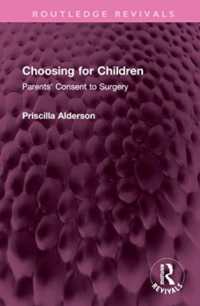 Choosing for Children : Parents' Consent to Surgery (Routledge Revivals)