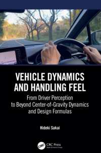 Vehicle Dynamics and Handling Feel : From Driver Perception to Beyond Center-of-Gravity Dynamics and Design Formulas